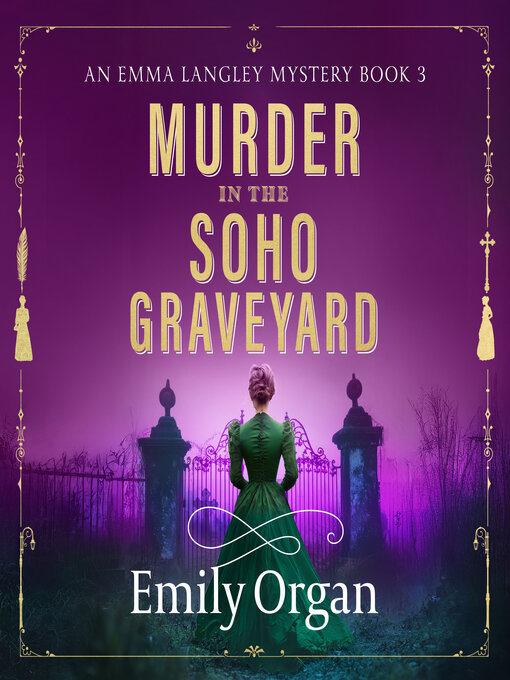 Title details for Murder in the Soho Graveyard by Emily Organ - Wait list